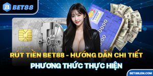 rút tiền bet88